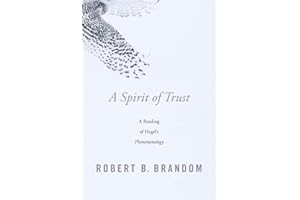 A Spirit of Trust: A Reading of Hegel’s Phenomenology