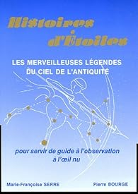 Livres Couvertures de Histoires d'Etoiles : Les merveilleuses légendes du ciel de l'Antiquité