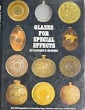 Glazes for Special Effects, Sanders, Herbert H., 0823021343