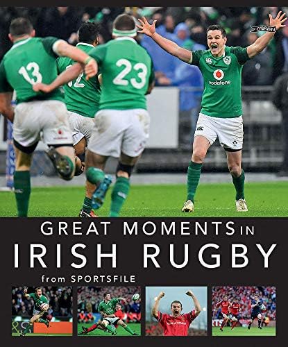 Great Moments in Irish Rugby Hardcover – 22 Oct 2018
