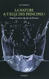 La  nature a-t-elle des principes ?