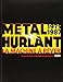 Métal Hurlant : La machine à rêver (1975-1987) by