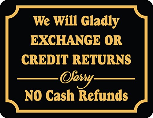 Store Policy Sign Exchange Or Credit Returns Sorry No Cash Refund Retail