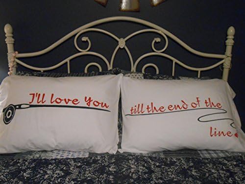Fishing Rod with "I'll love you till the end of the line." quote Pillowcases, Couples gift idea, Wedding or Anniversary gifts