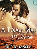 A Tough Man to Tame: A Loveswept Classic Romance (Sedikhan Book 18)