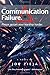 Communication Failure (2) (Epic Failure Trilogy) by Joe Zieja