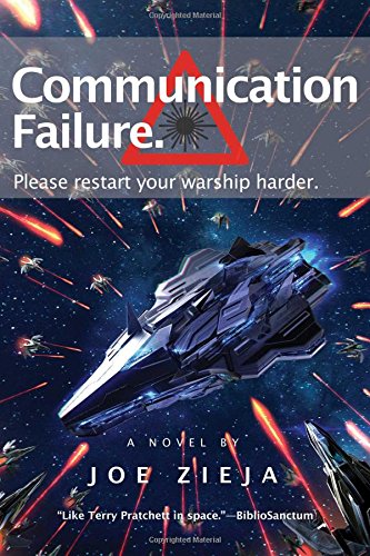 Communication Failure (2) (Epic Failure Trilogy) by Joe Zieja