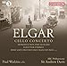 Elgar: Cello Concerto / Introduction and Allegro / Elegy / Pomp and Circumstance Marches