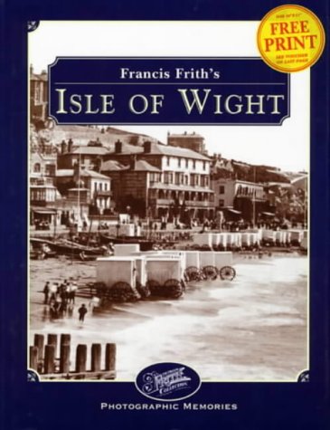 Francis Frith's the Isle of Wight (Photographic Memories)