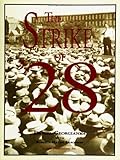 The Strike of 'Twenty Eight, Georgianna, Daniel, 0932027172