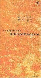 La  sagesse du bibliothécaire