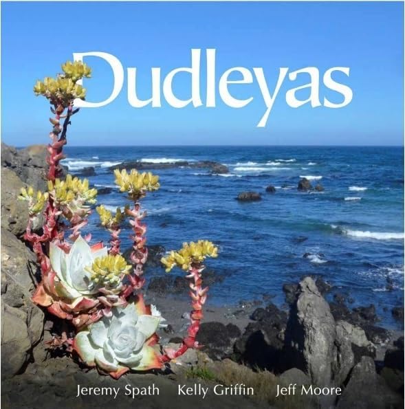 Agaves: Species, Cultivars & Hybrids, Second Edition: Jeremy Spath