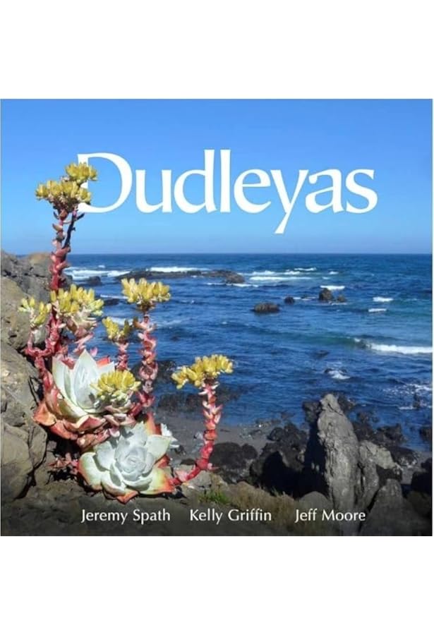 Agaves: Species, Cultivars & Hybrids, Second Edition: Jeremy Spath