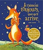 Je t'aimerai toujours, quoi qu'il arrive... by 