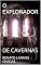 Livro O EXPLORADOR : DE CAVERNAS
