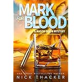 Mark for Blood (Mason Dixon Thrillers Book 1)