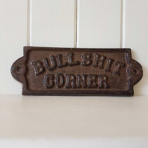 Cast Iron Garden Patio Wall Plaque Sign BULLSHIT CORNER