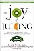 The Joy of Juicing, 3rd Edition: 150 imaginative, healthful juicing recipes for drinks, soups, salads, sauces, entrees, and desserts