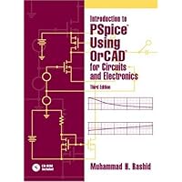 Introduction to Pspice Using Orcad for Circuits and Electronics