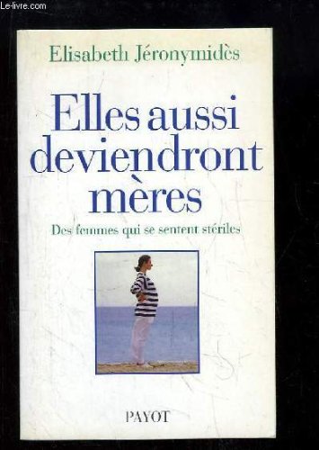 Elles aussi deviendront mères