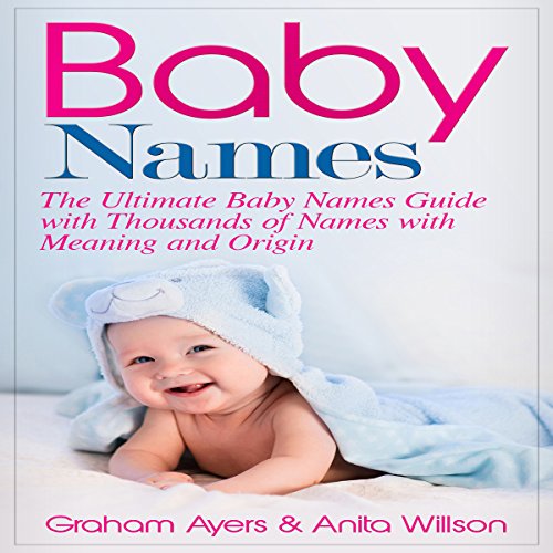 R.E.A.D Baby Names: The Ultimate Baby Names Guide with Thousands of Names with Meaning and Origin EPUB