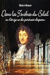 Dans les ténèbres du soleil ou L'énigme du portrait disparu