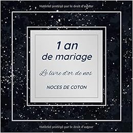 1 An De Mariage Le Livre D Or De Nos Noces De Coton Anniversaire De Mariage 1 An De Bonheur Theme Dorure Sur Fond Noir Format 96 Cm