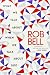 What We Talk About When We Talk About God - Book by Rob Bell