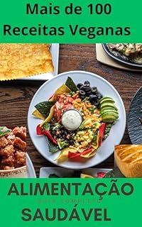 Livro Mais De 100 Receitas Veganas: Alimentação Saudável
