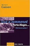 Tout a commencé à Porto Alegre...: Mille forums sociaux ! (Essais (41)) (French Edition) by