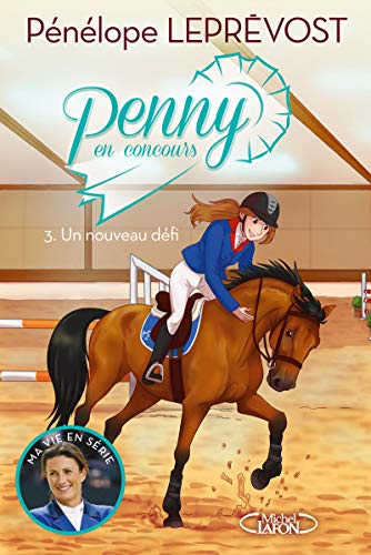 Penny en concours, Tome 3 : Un nouveau défi by