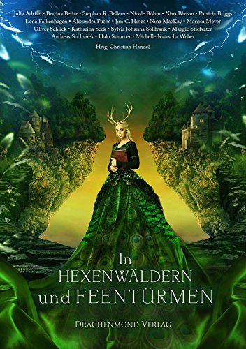 In Hexenwäldern und Feentürmen (German Edition)