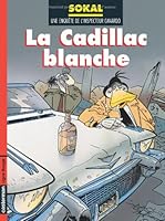 La Cadillac blanche 2203335343 Book Cover