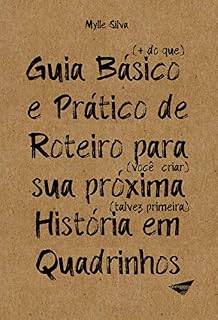 Livro Guia básico e prático de roteiro para sua próxima história em quadrinhos