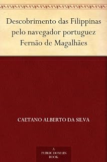 Livro Descobrimento das Filippinas pelo navegador portuguez Fernão de Magalhães