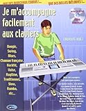 Je M Accompagne Facilement aux Claviers +CD by 
