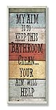 Stupell Home Décor My Aim Is To Keep This Room Clean ' Bathroom Wall Plaque, 7 x 0.5 x 17, Proudly Made in USA