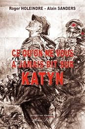 Ce qu'on ne vous a jamais dit sur Katyn