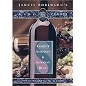 Jancis Robinson's Wine Course: Cabernet & Sauvignon Blanc