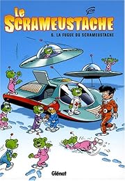 La  fugue du Scrameustache