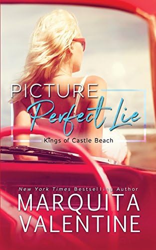 Picture Perfect Lie (Kings of Castle Beach) (Volume 1) Paperback – March 23, 2018