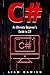 C#: An Ultimate Beginner's Guide to C# by Liam Damien