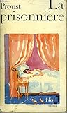 A la recherche du temps perdu -vi -la prisonniere by 