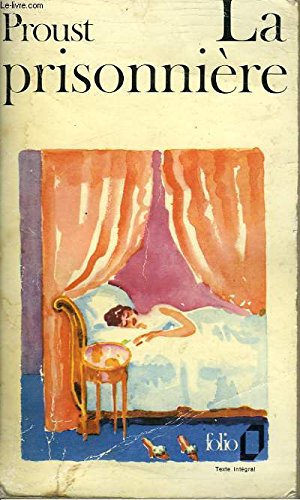 A la recherche du temps perdu -vi -la prisonniere by (Paperback)