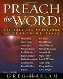 Preach the Word!: The Call and Challenge of Preaching Today by Greg Haslam