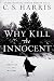 Why Kill the Innocent (Sebastian St. Cyr Mystery Book 13) by