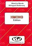 English-Hmong & Hmong-English Word-to-Word Dictionary: Suitable for Exams (English and Multilingual Edition)