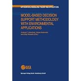 Model-Based Decision Support Methodology with Environmental Applications (Mathematical Modelling: Theory and Applications, 9)