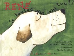 René, le toutou qui sent tout !