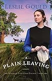 A Plain Leaving (The Sisters of Lancaster County Book #1) by Leslie Gould